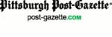 ittsburgh Post-Gazette [Pittsburgh, PA]